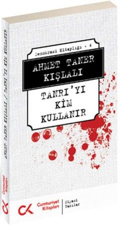 Tanrı’yı Kim Kullanır - Ahmet Taner Kışlalı, Siyaset Bilimi Türkçe kitap kapağı