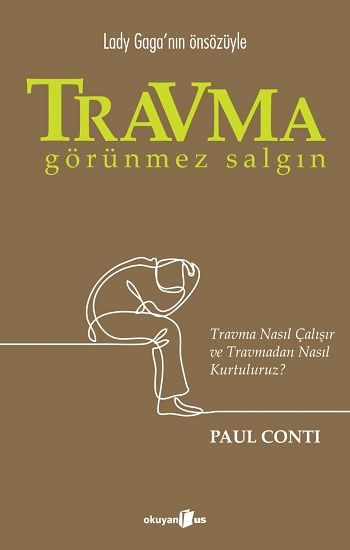 Travma: Görünmez Salgın - Okuyan Us Yayın Kitap