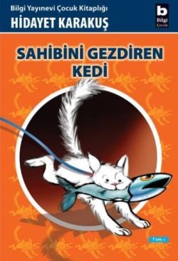 Sahibini Gezdiren Kedi - Bilgi Yayınevi Çocuk Kitap