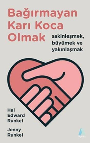 Bağırmayan Karı Koca Olmak - Aganta Kitap