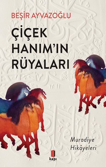 Çiçek Hanım’ın Rüyaları - Kapı Yayınları Kitap