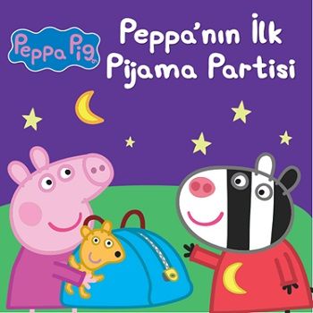 Peppa Pig Peppa'nın İlk Pijama Partisi - Doğan Çocuk Kitap