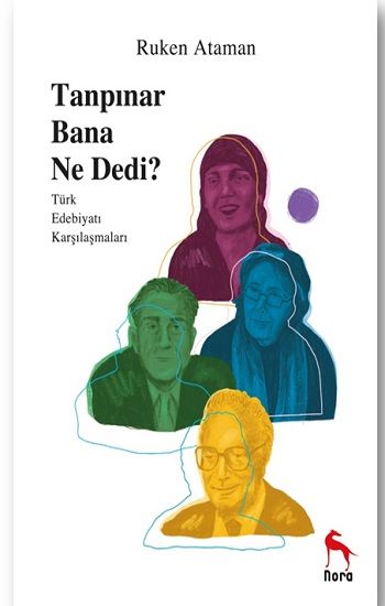 Tanpınar Bana Ne Dedi? - Nora Kitap Kitap