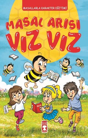 Masal Arısı Vız Vız (Fleksi Kapak) - Timaş Çocuk Kitap