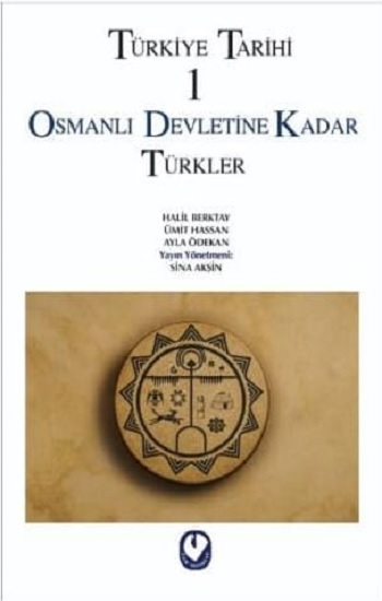 Türkiye Tarihi 1 Osmanlı Devletine Kadar Türkler - Cem Yayınevi Kitap
