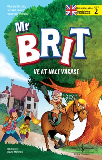 Mr Brit ve At Nalı Vakası – Bulmacalarla İngilizce-2 - İş Bankası Kültür Yayınları Kitap
