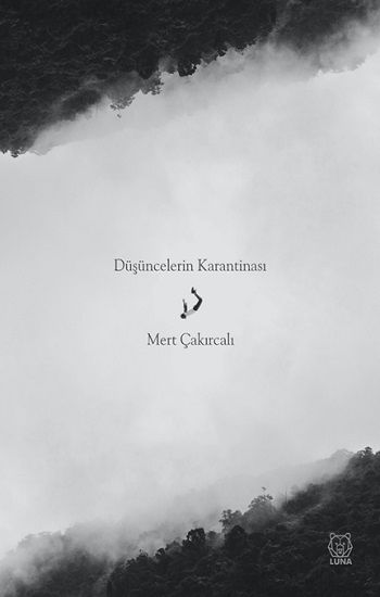 Düşüncelerin Karantinası - Luna Yayınları Kitap