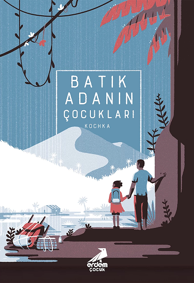Batık Adanın Çocukları - Erdem Çocuk Kitap
