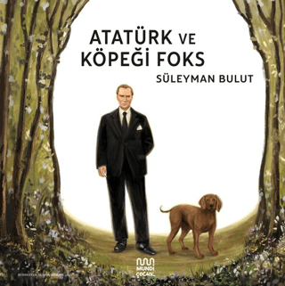 Atatürk ve Köpeği Foks - Mundi Kitap