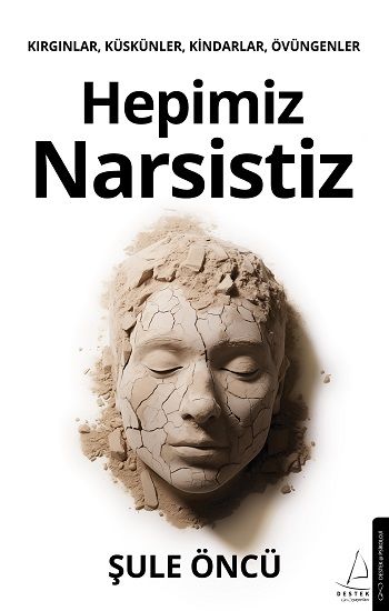 Hepimiz Narsistiz - Destek Yayınları Kitap