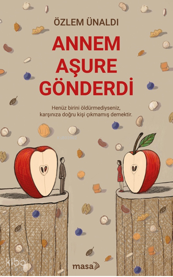 Annem Aşure Gönderdi - Masa Kitap Kitap