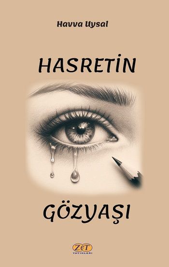 Hasretin Gözyaşı - Zet Yayınları Kitap