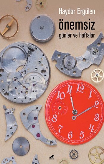 Önemsiz Günler ve Haftalar - Kara Karga Yayınları Kitap