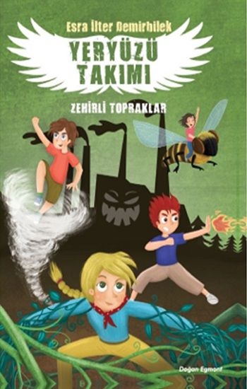 Zehirli Topraklar - Yeryüzü Takımı 2 - Doğan Egmont Yayıncılık Kitap