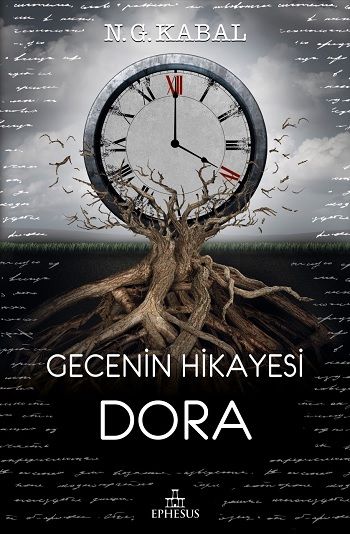 Gecenin Hikayesi - Dora (Ciltli) - Ephesus Yayınları Kitap