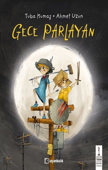 Gece Parlayan (Ciltli) - Uçanbalık Yayıncılık Kitap