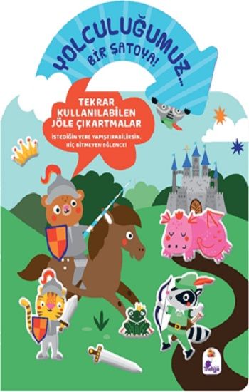 Yolculuğumuz... Bir Şatoya! Bitmeyen Sticker Kitabım - İndigo Çocuk Kitap