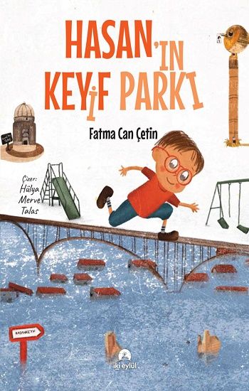 Hasan’ın Keyif Parkı - İki Eylül Yayınevi Kitap