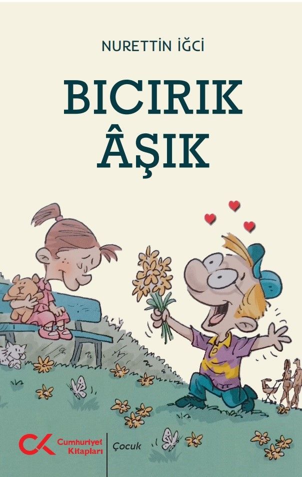 Bıcırık Aşık - Cumhuriyet Kitapları Kitap