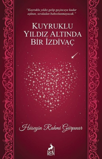 Kuyruklu Yıldız Altında Bir İzdivaç - Ren Kitap Kitap