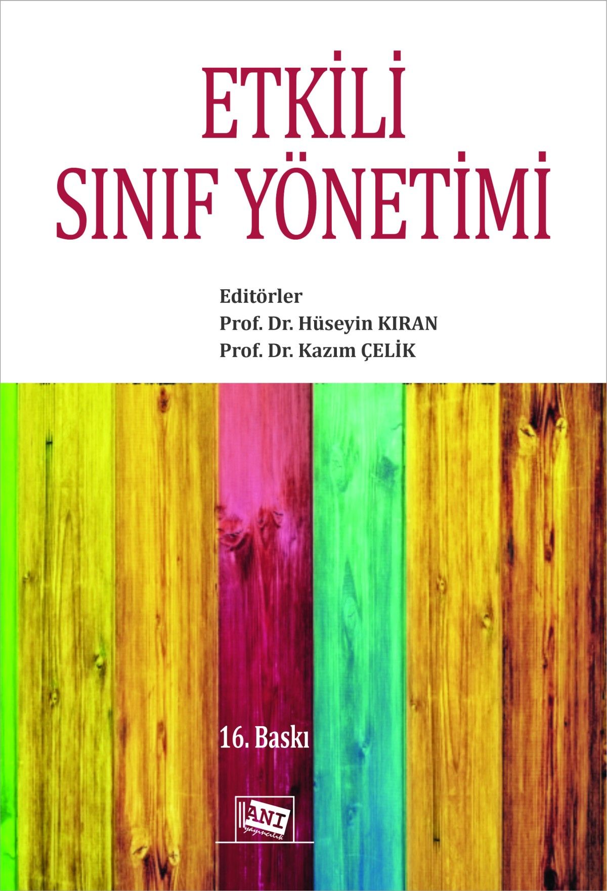 Etkili Sınıf Yönetimi - Anı Yayıncılık Kitap