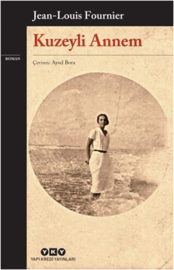 Kuzeyli Annem - Yapı Kredi Yayınları Kitap