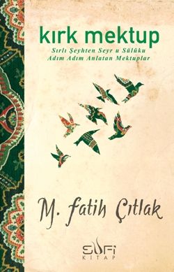 Kırk Mektup M. Fatih Çıtlak Türkçe kitap kapağı
