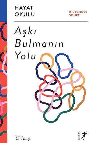 Aşkı Bulmanın Yolu - Artemis Yayınları Kitap