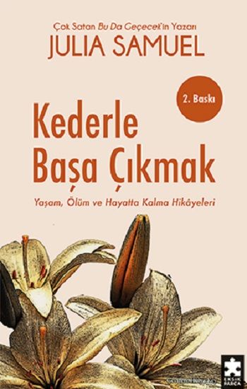 Kederle Başa Çıkmak - Eksik Parça Yayınları Kitap