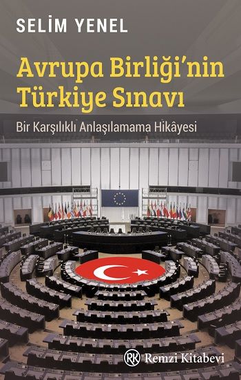 Avrupa Birliği’nin Türkiye Sınavı - Remzi Kitabevi Kitap