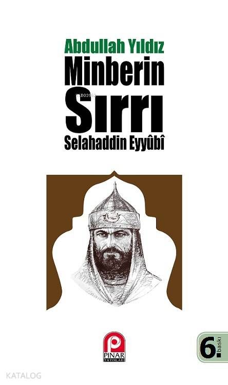 Selahaddin Eyyubi - Minberin Sırrı - Pınar Yayınları Kitap