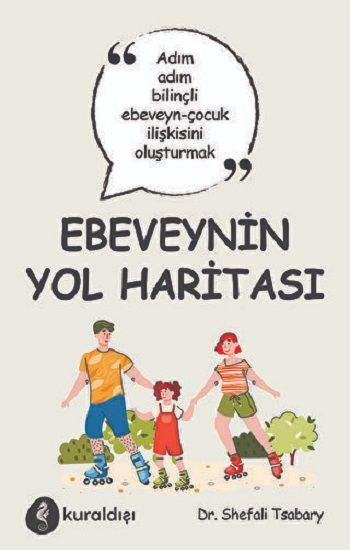 Ebeveynin Yol Haritası - Kuraldışı Yayınevi Kitap