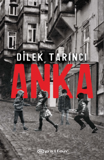Anka - Epsilon Yayınları Kitap