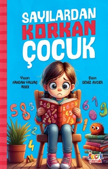 Sayılardan Korkan Çocuk - Bıcırık Yayınları Kitap