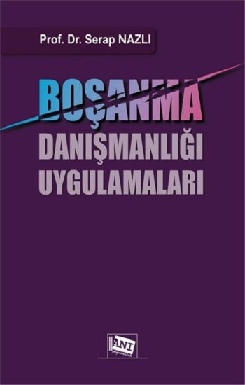 Boşanma Danışmanlığı Uygulamaları - Anı Yayıncılık Kitap