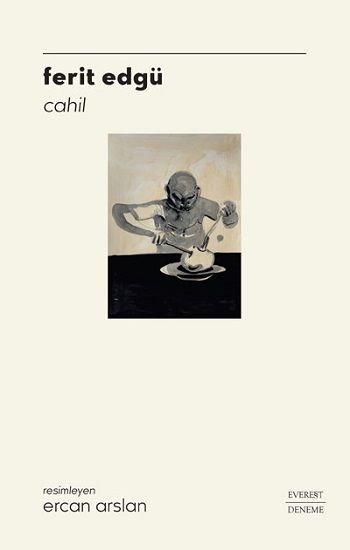 Cahil (Ciltli) - Everest Yayınları Kitap