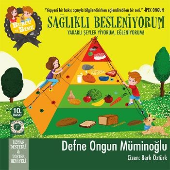 Burcu ve Berk - Sağlıklı Besleniyorum - Artemis Yayınları Kitap