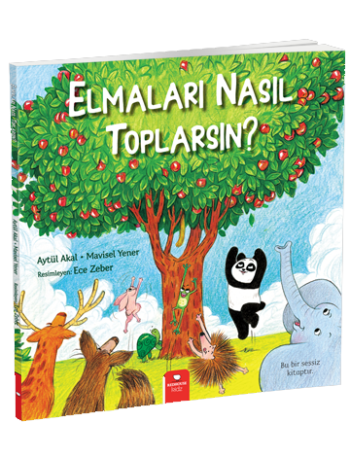 Elmaları Nasıl Toplarsın? - Redhouse Kidz Yayınları Kitap