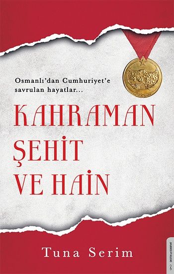 Kahraman, Şehit ve Hain - Destek Yayınları Kitap