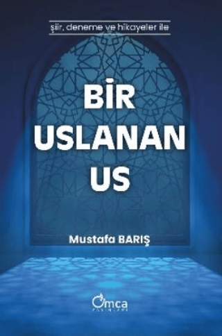Bir Uslanan Us - Omca Yayınları Kitap