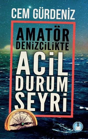 Amatör Denizcilikte Acil Durum Seyri - Pankuş Yayınları Kitap
