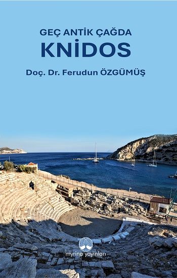 Geç Antik Çağda Knidos - Myrina Yayınları Kitap