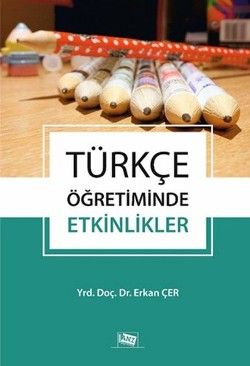 Türkçe Öğretiminde Etkinlikler - Anı Yayıncılık Kitap