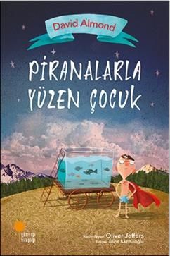 Piranalarla Yüzen Çocuk - Günışığı Kitaplığı Kitap