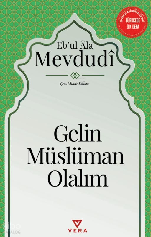 Gelin Müslüman Olalım - Vera Kitap Yayınları Kitap