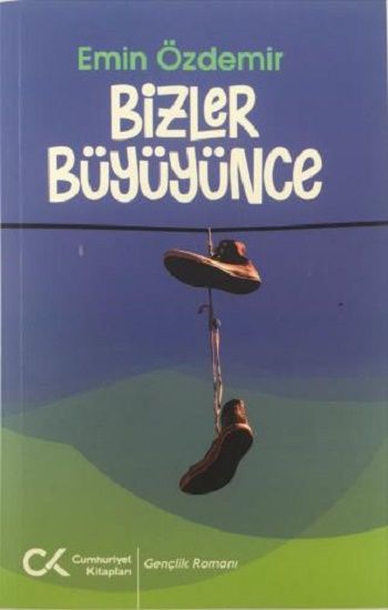 Bizler Büyüyünce - Cumhuriyet Kitapları Kitap
