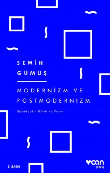 Modernizm ve Postmodernizm - Can Yayınları Kitap