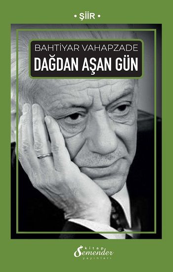 Dağdan Aşan Gün - Semenderkitap Yayınları Kitap