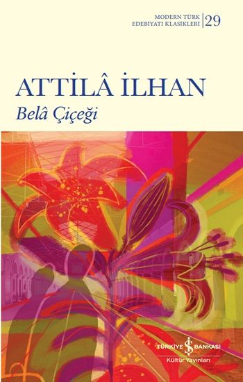 Bela Çiçeği - İş Bankası Kültür Yayınları Kitap