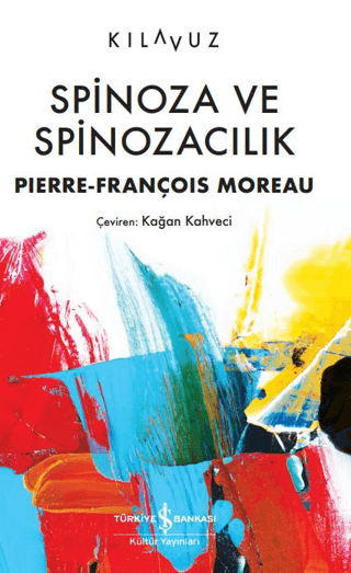 Spinoza ve Spinozacılık - İş Bankası Kültür Yayınları Kitap